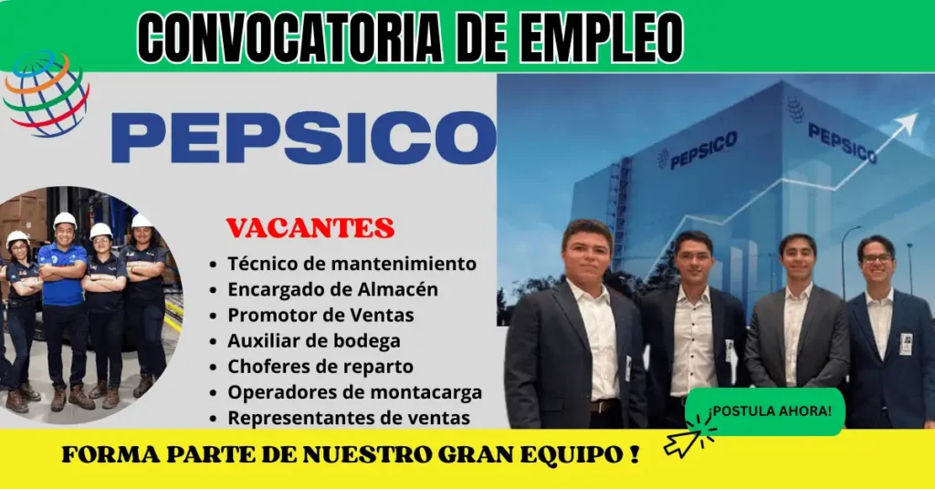 Vacantes en PepsiCo: Oportunidades Laborales